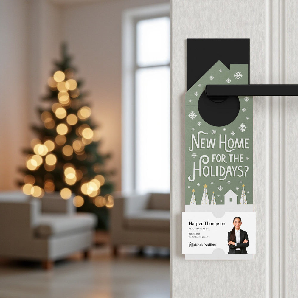 New Home For The Holidays? Door Hangers Holiday Door Hanger Market Dwellings
