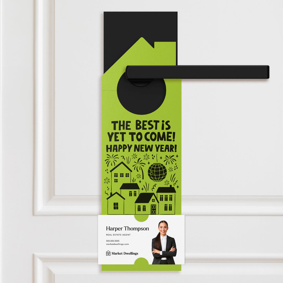 The Best Is Yet To Come! Happy New Year! Door Hangers Door Hanger Market Dwellings GREEN APPLE