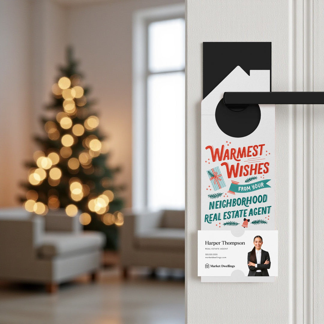 Warmest Wishes From Your Neighborhood Real Estate Agent Door Hangers Holiday Door Hanger Market Dwellings