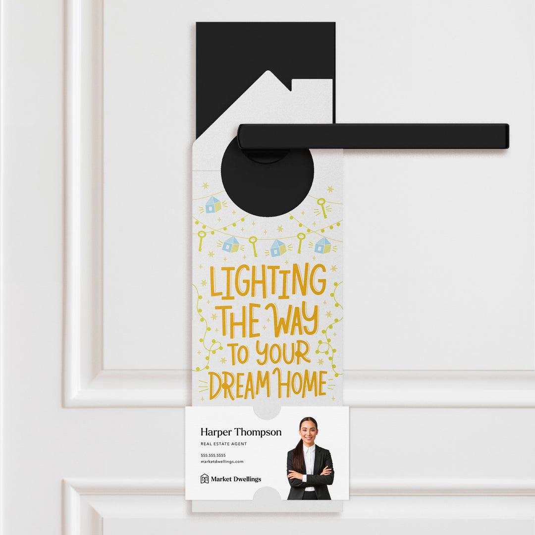 Lighting The Way To Your Dream Home Door Hangers Door Hanger Market Dwellings