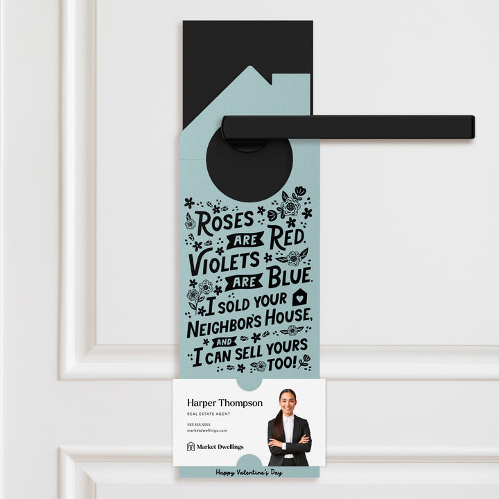 Roses Are Red. Violets Are Blue. I Sold Your Neighbor's House, And I Can Sell Yours Too! | Valentine's Day Door Hangers | 148-DH002 Door Hanger Market Dwellings LEMON  