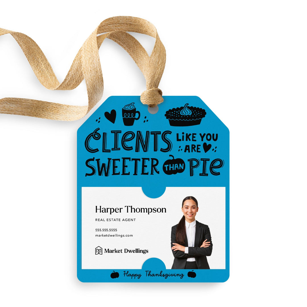 Clients Like You Are Sweeter Than Pie | Gift Tags Gift Tag Market Dwellings ARCTIC