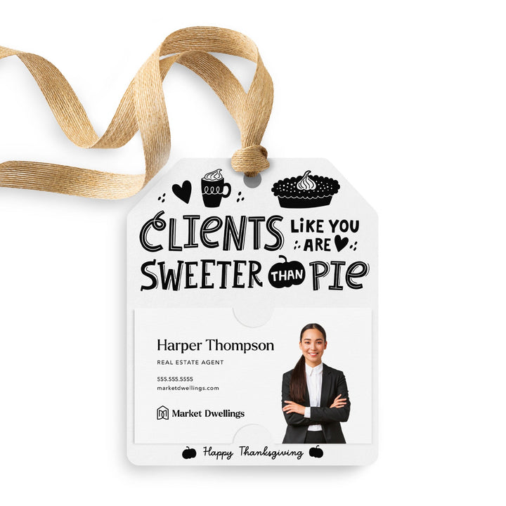 Clients Like You Are Sweeter Than Pie | Gift Tags Gift Tag Market Dwellings WHITE