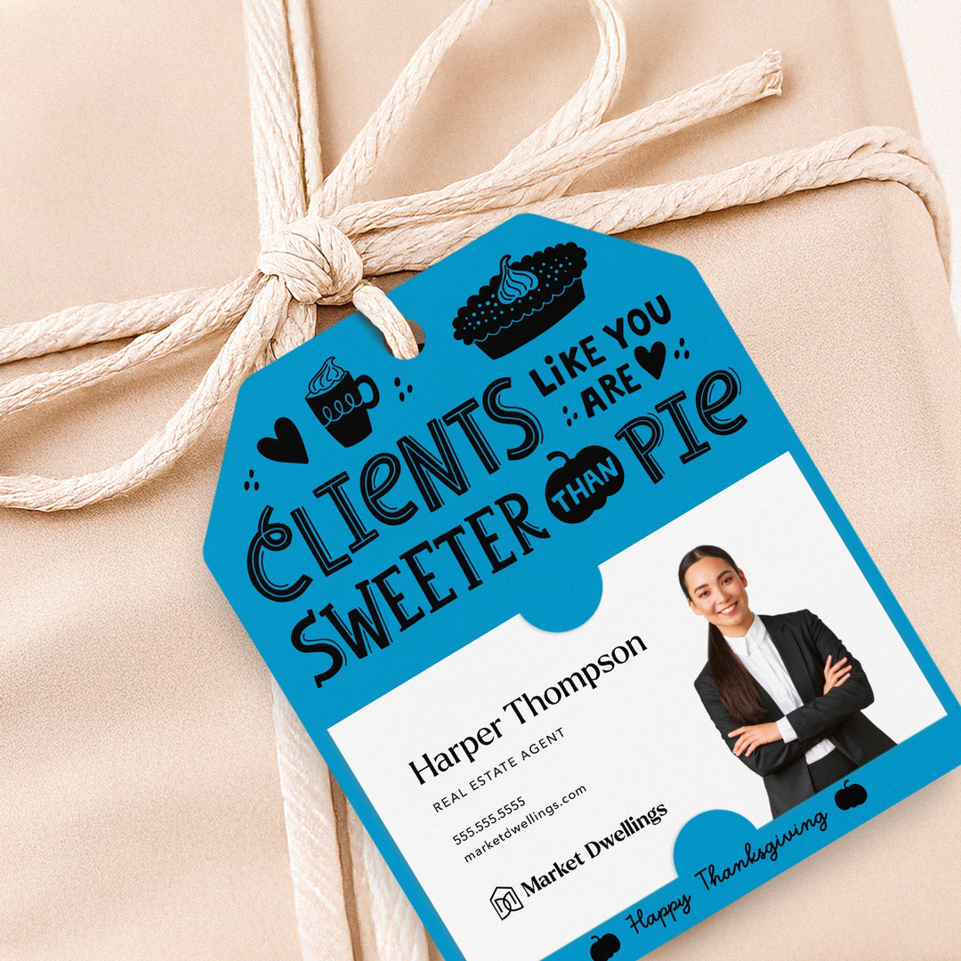 Clients Like You Are Sweeter Than Pie | Gift Tags