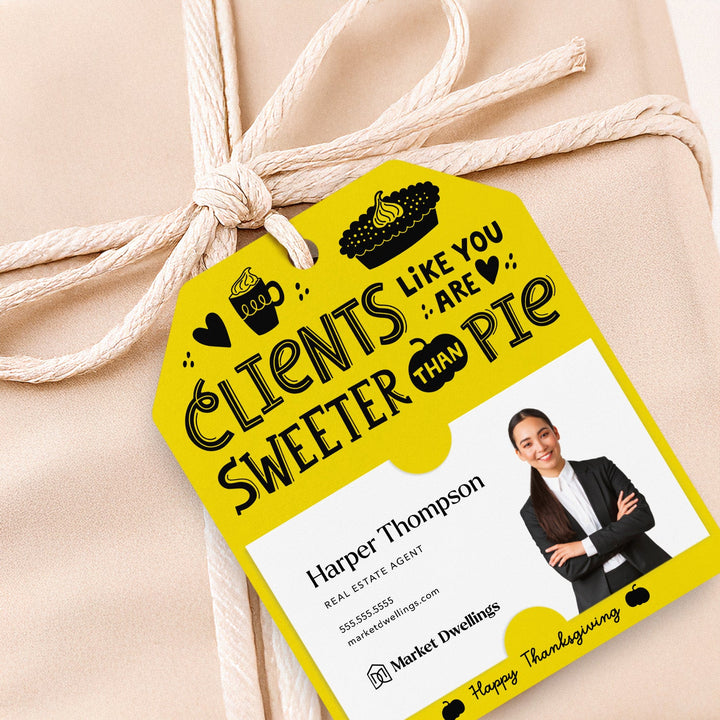 Clients Like You Are Sweeter Than Pie | Gift Tags Gift Tag Market Dwellings