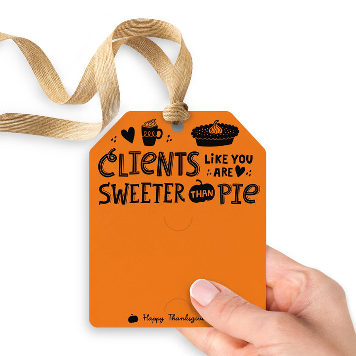 Clients Like You Are Sweeter Than Pie | Gift Tags