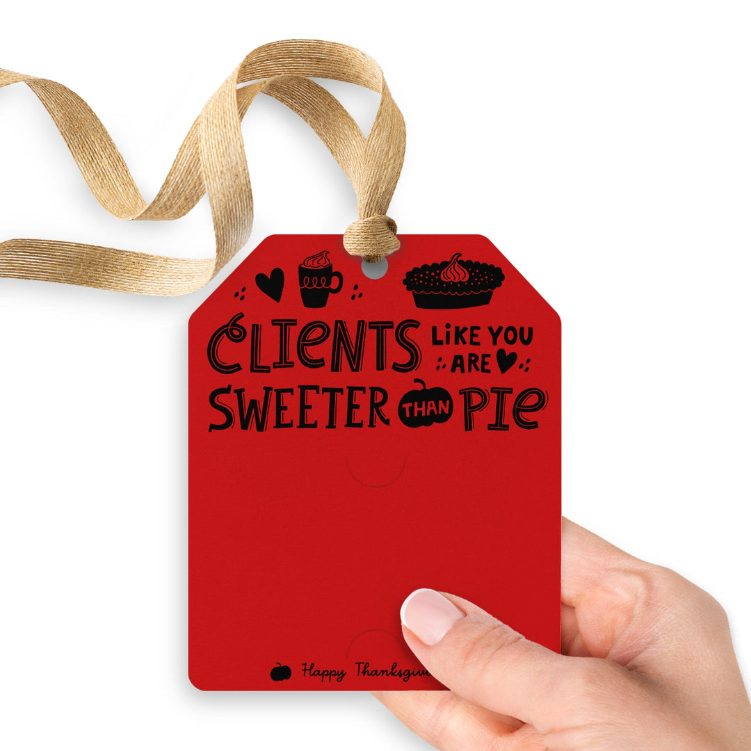 Clients Like You Are Sweeter Than Pie | Gift Tags Gift Tag Market Dwellings