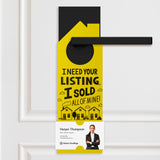 I Need Your Listing, I Sold All Of Mine! Door Hangers Door Hanger Market Dwellings