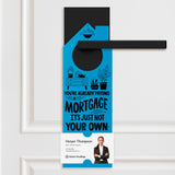You're Already Paying A Mortgage It's Just Not Your Own Door Hangers Door Hanger Market Dwellings
