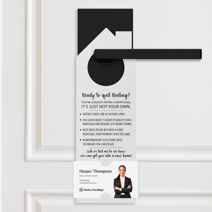 Ready to Quit Renting? | Real Estate Door Hangers | 16-DH002 Door Hanger Market Dwellings ARCTIC  