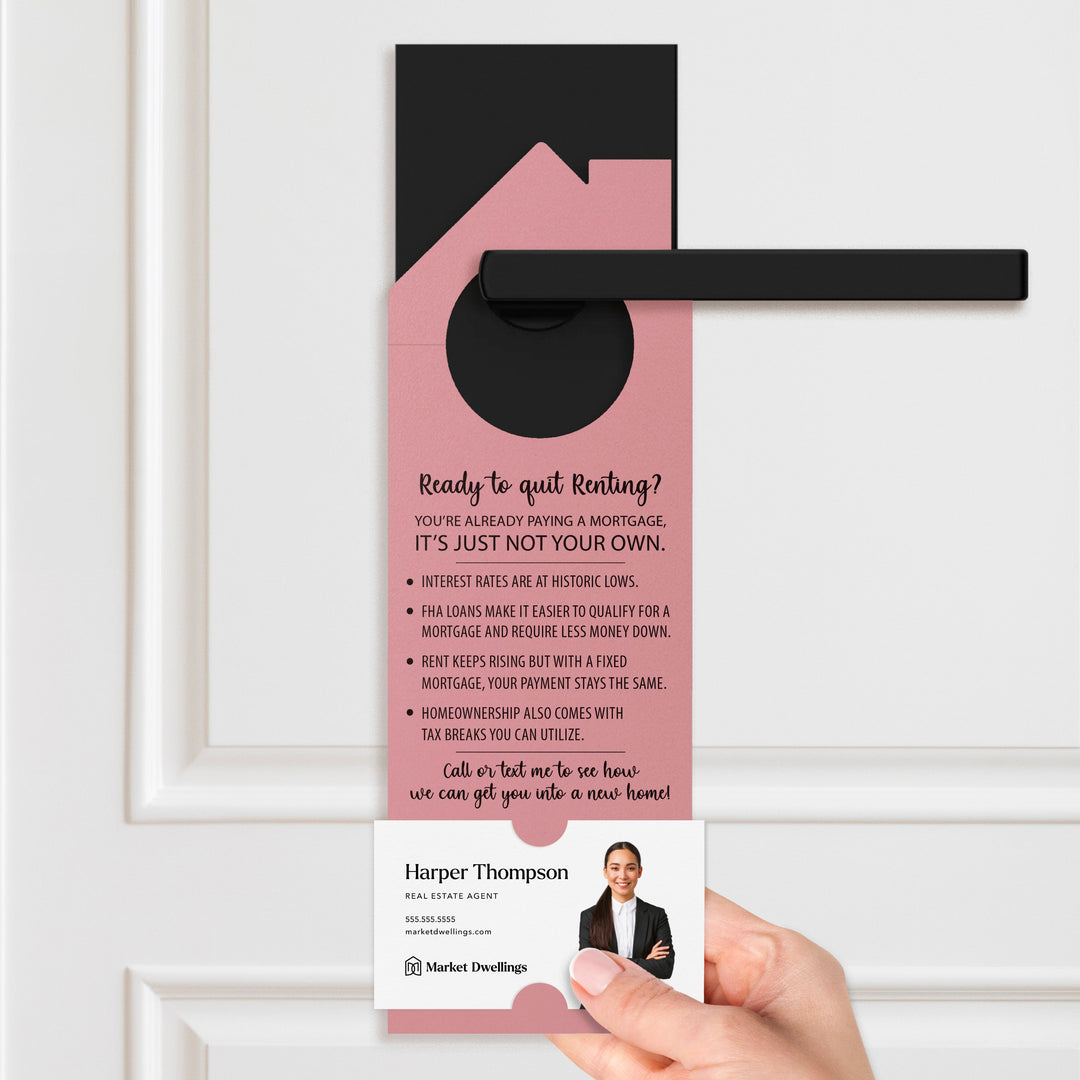 Ready to Quit Renting? Door Hangers