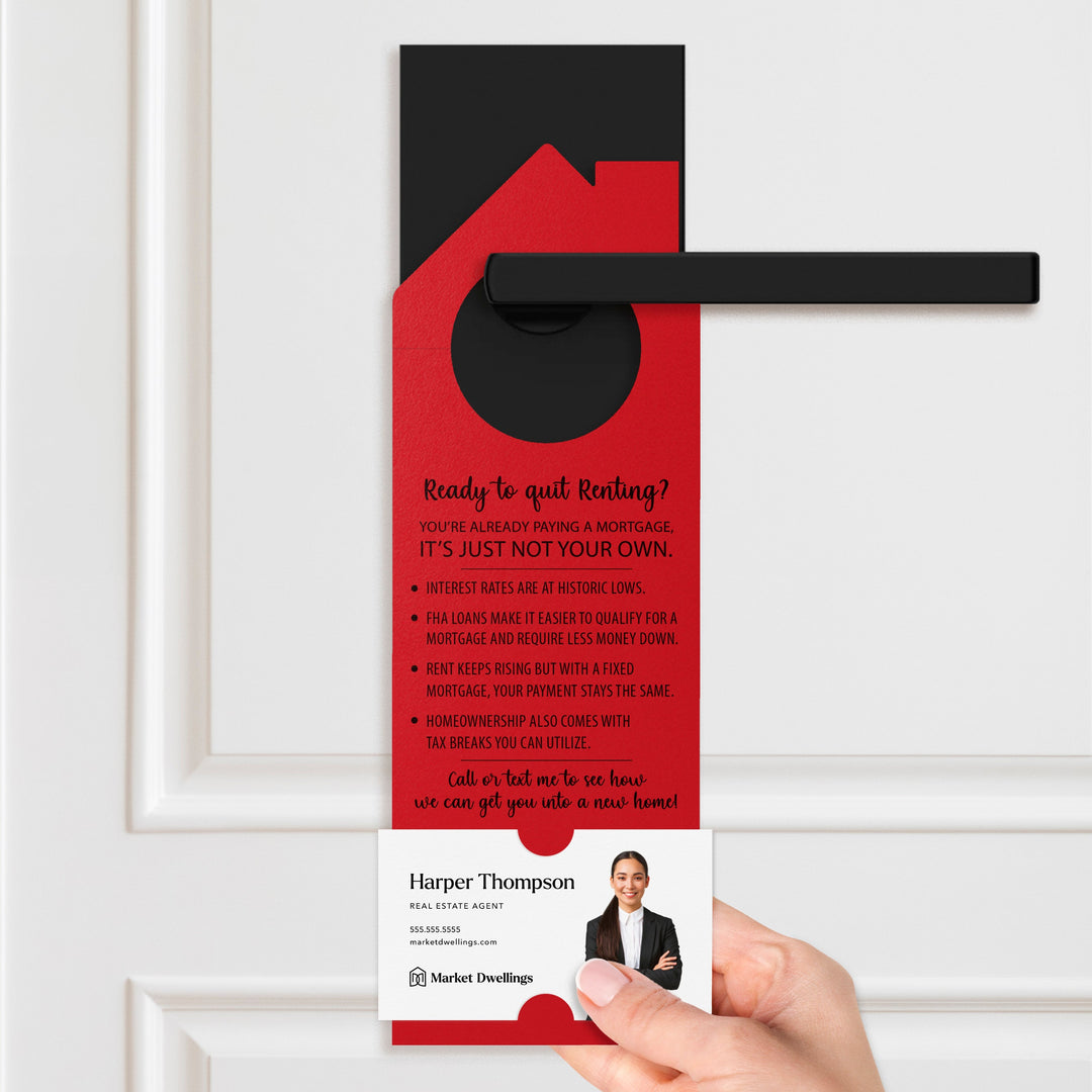 Ready to Quit Renting? Door Hangers