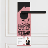 I'm Hoppy To Help You Buy Or Sell Real Estate! Door Hangers Season Door Hanger Market Dwellings