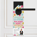 Looking For An Egg-Ceptional Real Estate Agent? Door Hangers Season Door Hanger Market Dwellings