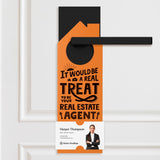 It Would Be A Real Treat To Be Your Real Estate Agent Door Hangers Door Hanger Market Dwellings