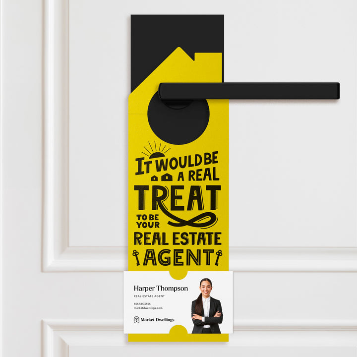 It Would Be A Real Treat To Be Your Real Estate Agent Door Hangers Door Hanger Market Dwellings LEMON