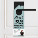 It Would Be A Real Treat To Be Your Real Estate Agent Door Hangers Door Hanger Market Dwellings LIGHT BLUE 10