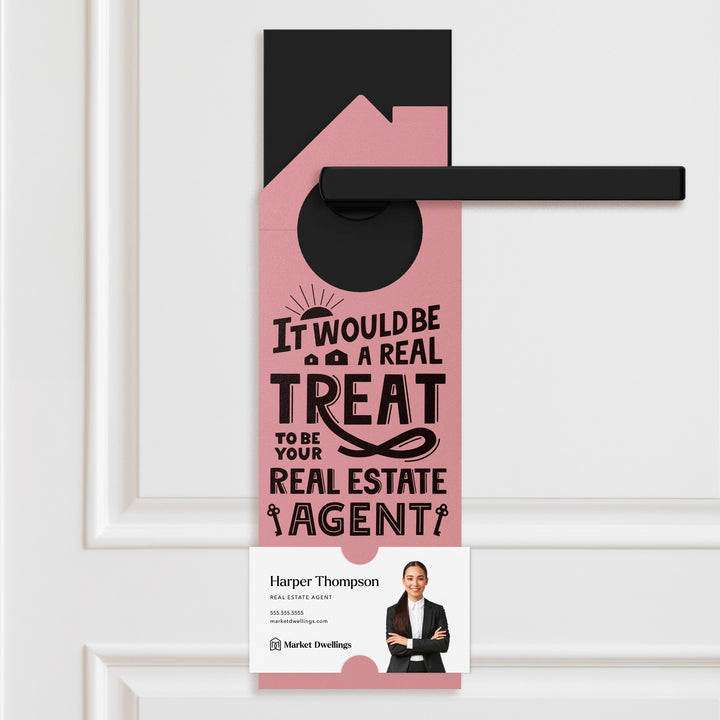 It Would Be A Real Treat To Be Your Real Estate Agent Door Hangers Door Hanger Market Dwellings LIGHT PINK