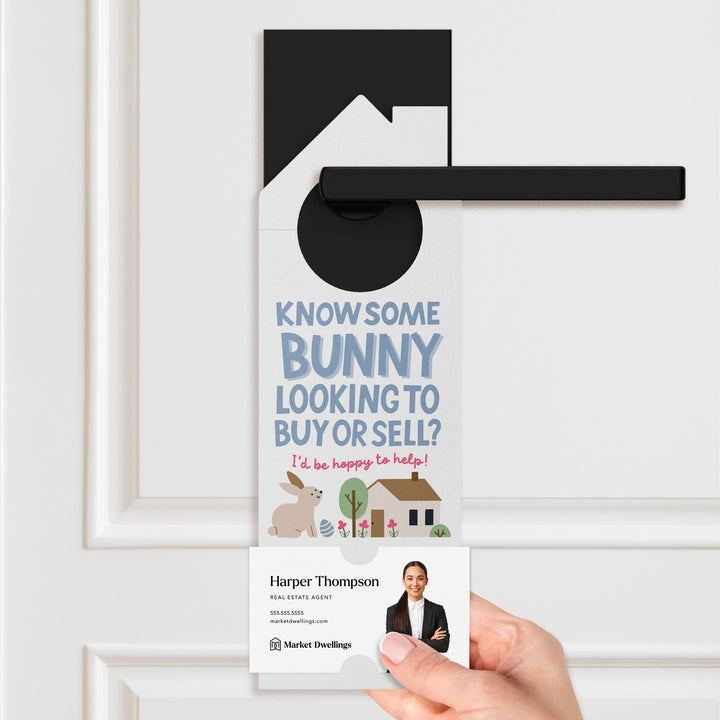 Know Some Bunny Looking To Buy Or Sell? Door Hangers Door Hanger Market Dwellings