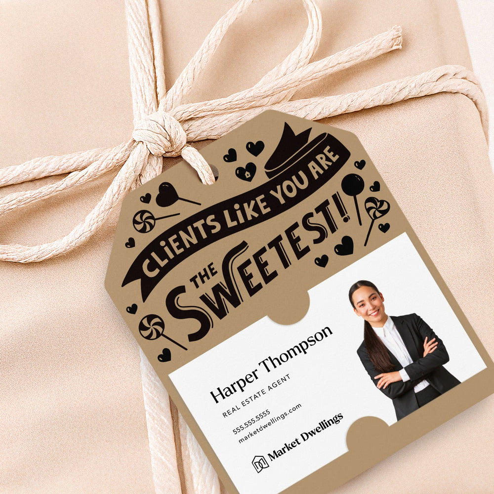 Clients Like You Are The Sweetest! | Gift Tags Gift Tag Market Dwellings