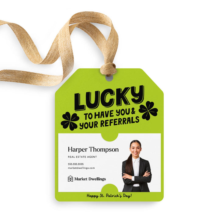 Lucky To Have You & Your Referrals | Gift Tags Gift Tag Market Dwellings GREEN APPLE