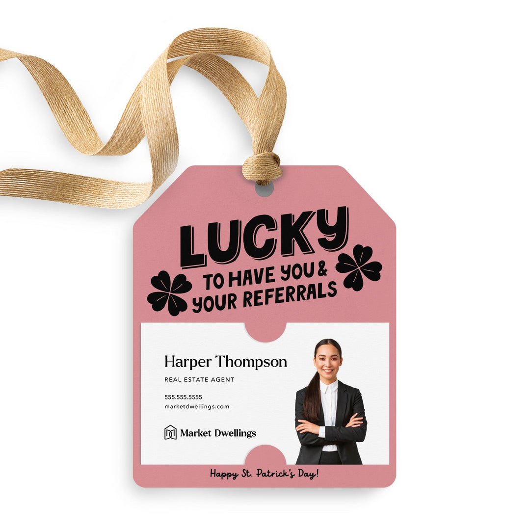 Lucky To Have You & Your Referrals | Gift Tags Gift Tag Market Dwellings LIGHT PINK