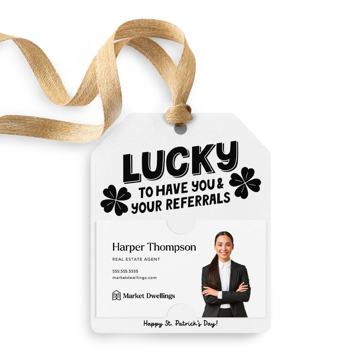 Lucky To Have You & Your Referrals | Gift Tags Gift Tag Market Dwellings WHITE