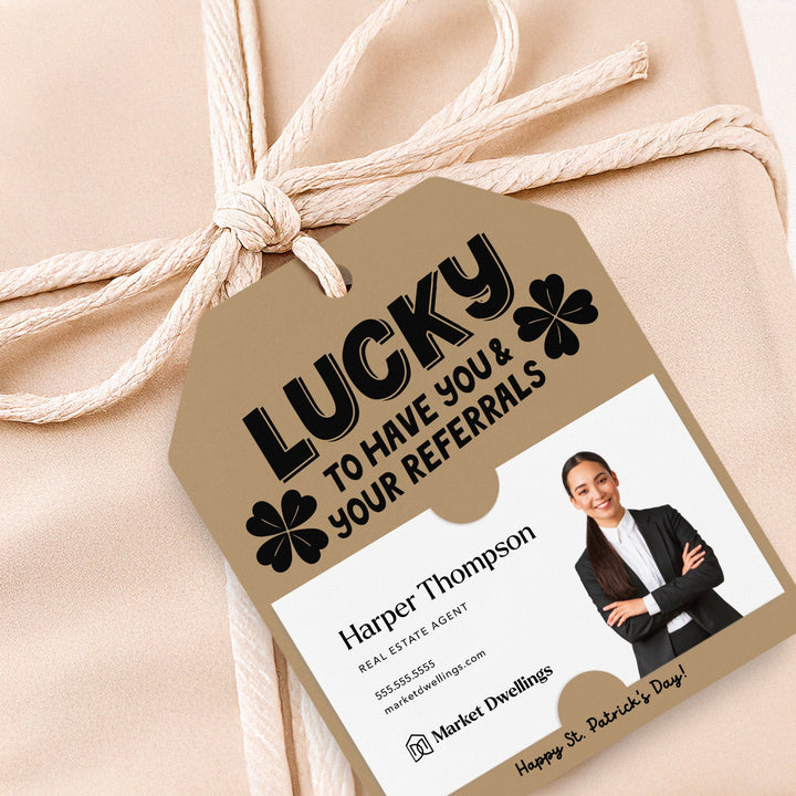 Lucky To Have You & Your Referrals | Gift Tags Gift Tag Market Dwellings