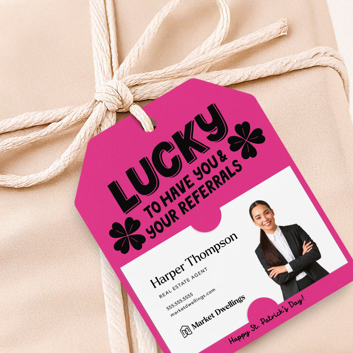 Lucky To Have You & Your Referrals | Gift Tags Gift Tag Market Dwellings