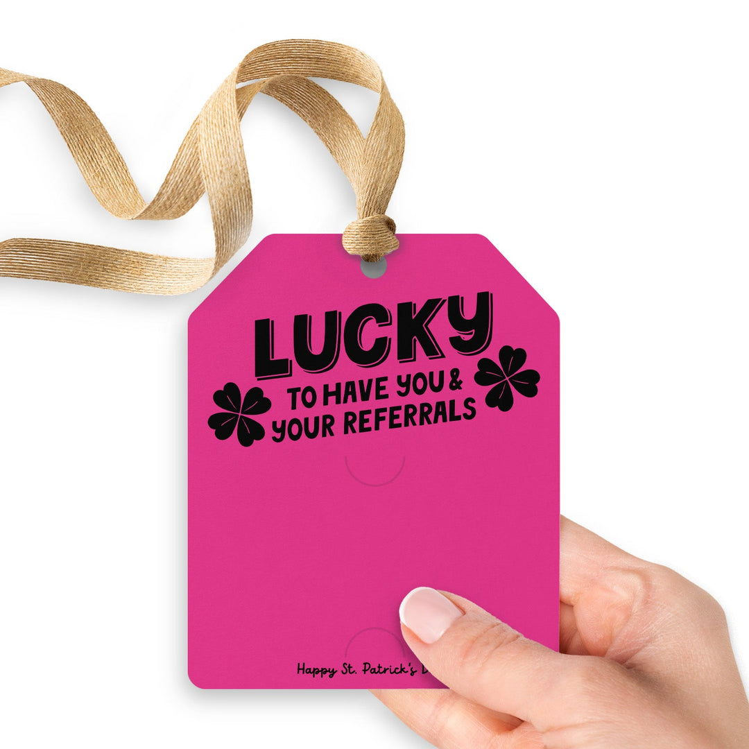 Lucky To Have You & Your Referrals | Gift Tags Gift Tag Market Dwellings