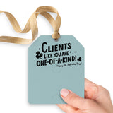 Clients Like You Are One-Of-A-Kind! | Gift Tags Gift Tag Market Dwellings