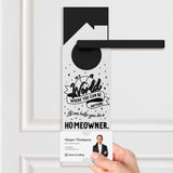 In A World Where You Can Be Anything, Let Me Help You Be A Homeowner. Door Hangers Door Hanger Market Dwellings