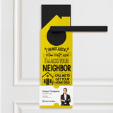 I'm Not Just A Real Estate Agent, I'm Also Your Neighbor Door Hangers Door Hanger Market Dwellings LEMON 10