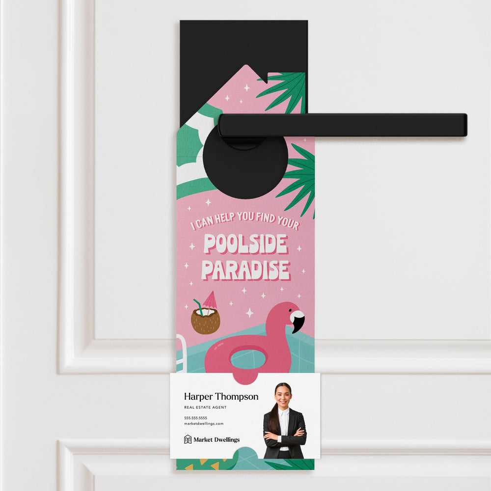 I can help you find your poolside paradise Door Hangers Season Door Hanger Market Dwellings