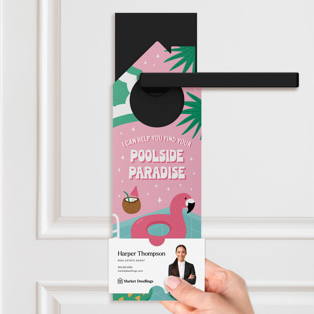 I can help you find your poolside paradise Door Hangers Door Hanger Market Dwellings