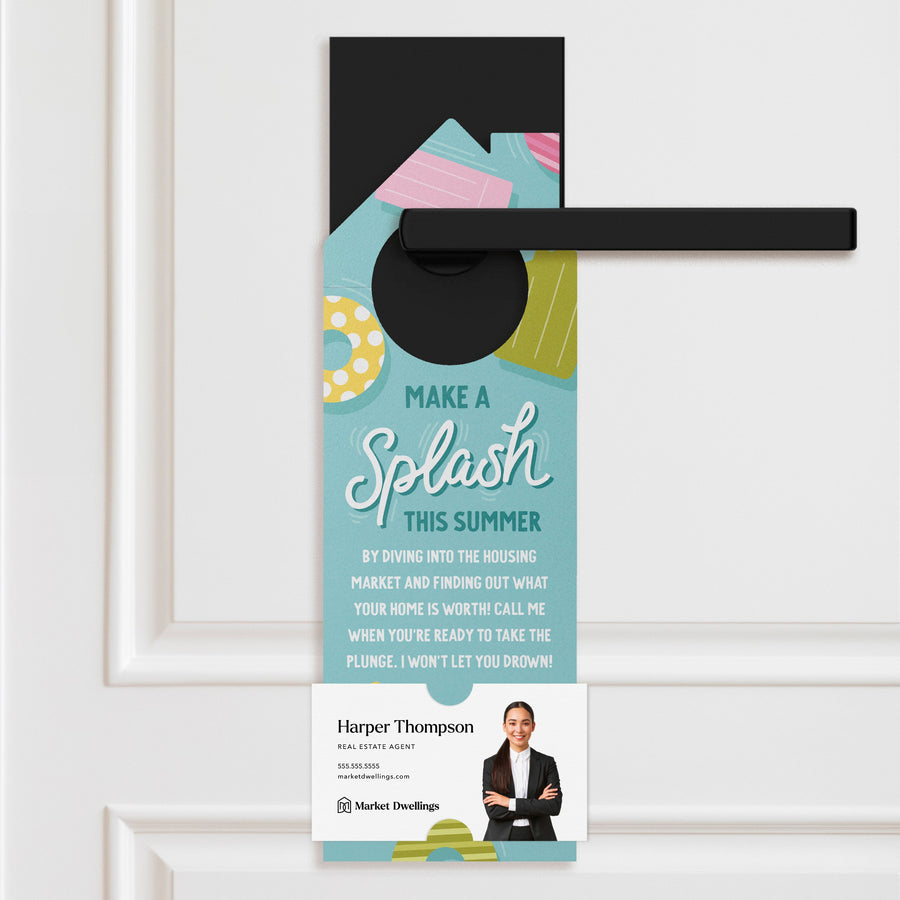 Make a splash this summer Door Hangers Door Hanger Market Dwellings