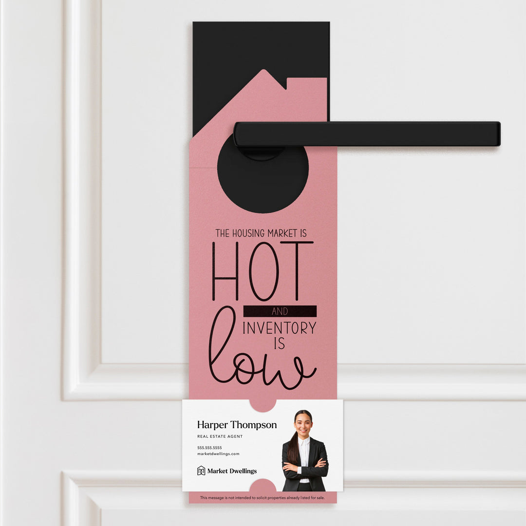 The Housing Market is HOT and Inventory is LOW Door Hangers Door Hanger Market Dwellings LIGHT PINK