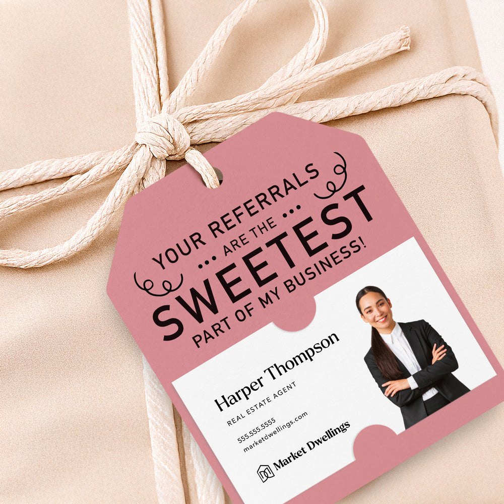 Your Referrals are the Sweetest | Gift Tags Gift Tag Market Dwellings