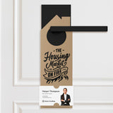 The Housing Market is on Fire Door Hangers Door Hanger Market Dwellings