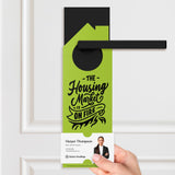 The Housing Market is on Fire Door Hangers Door Hanger Market Dwellings