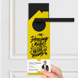 The Housing Market is on Fire Door Hangers Door Hanger Market Dwellings