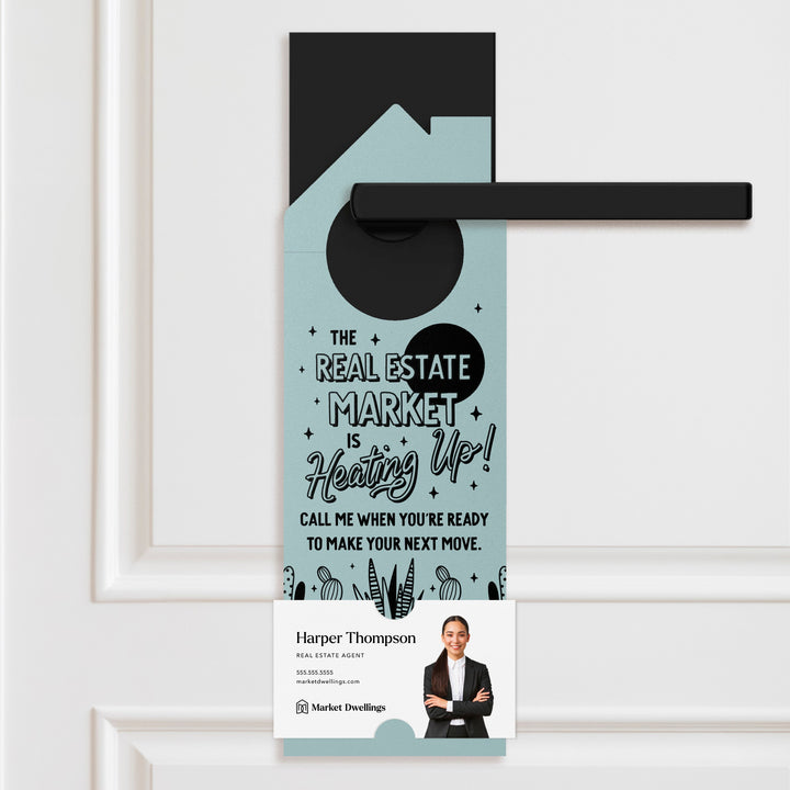 The Real Estate Market Is Heating Up! Door Hangers Door Hanger Market Dwellings LIGHT BLUE