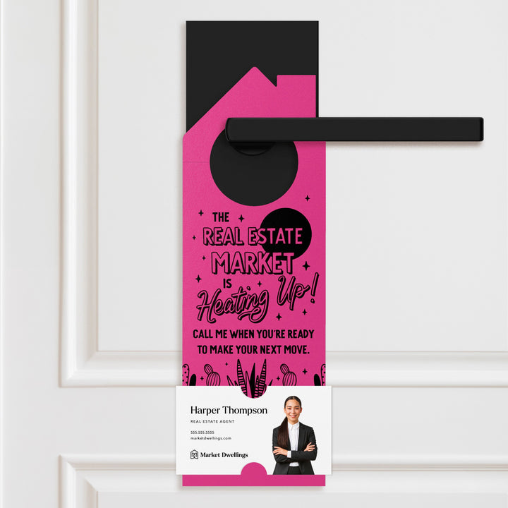 The Real Estate Market Is Heating Up! Door Hangers Door Hanger Market Dwellings RAZZLE BERRY