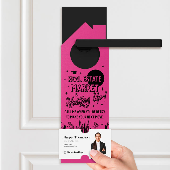 The Real Estate Market Is Heating Up! Door Hangers Door Hanger Market Dwellings