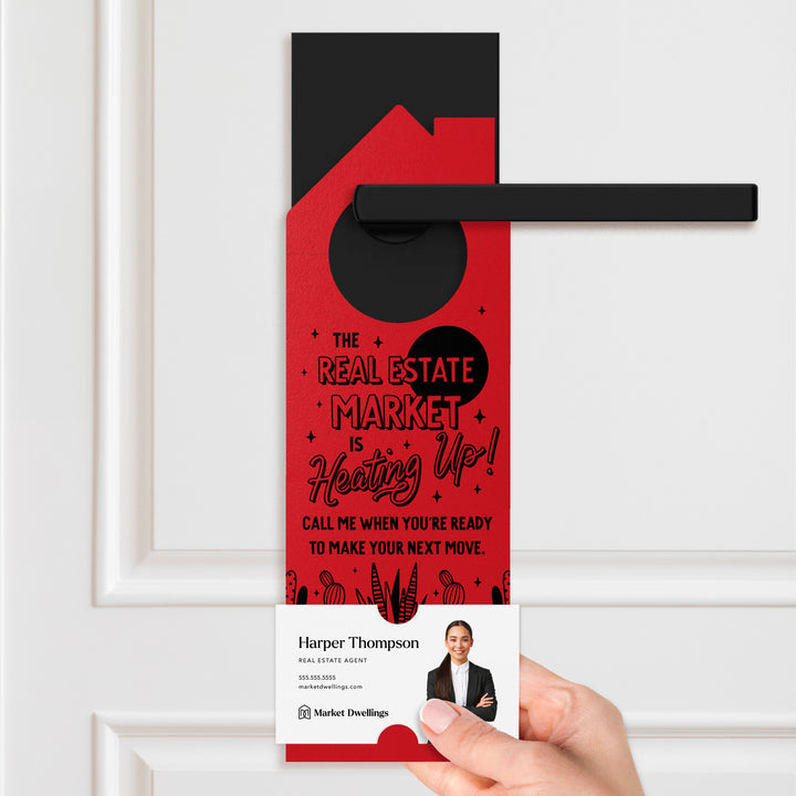 The Real Estate Market Is Heating Up! Door Hangers Door Hanger Market Dwellings