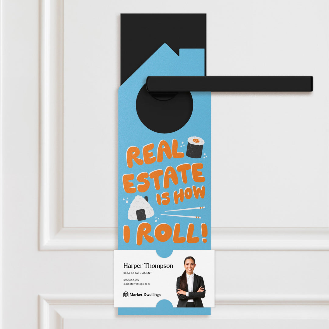 Real Estate Is How I Roll! Door Hangers Door Hanger Market Dwellings SKY