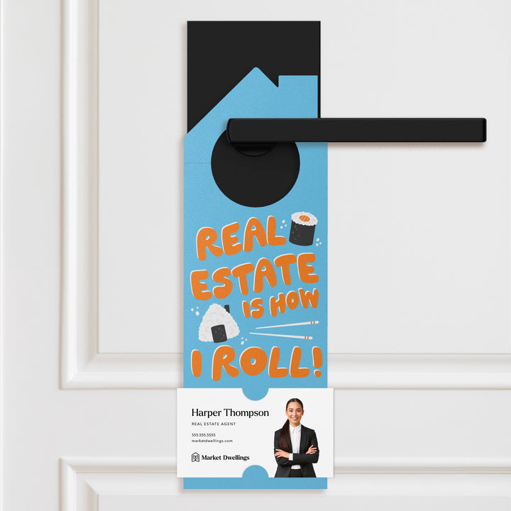 Real Estate Is How I Roll! Door Hangers Door Hanger Market Dwellings SKY