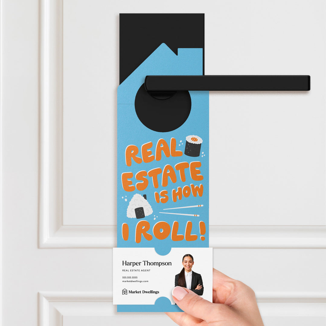 Real Estate Is How I Roll! Door Hangers Door Hanger Market Dwellings