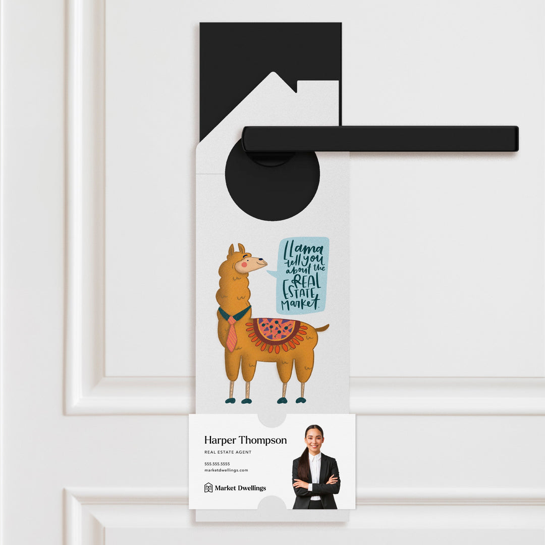 Llama Tell You About The Real Estate Market Door Hangers Door Hanger Market Dwellings