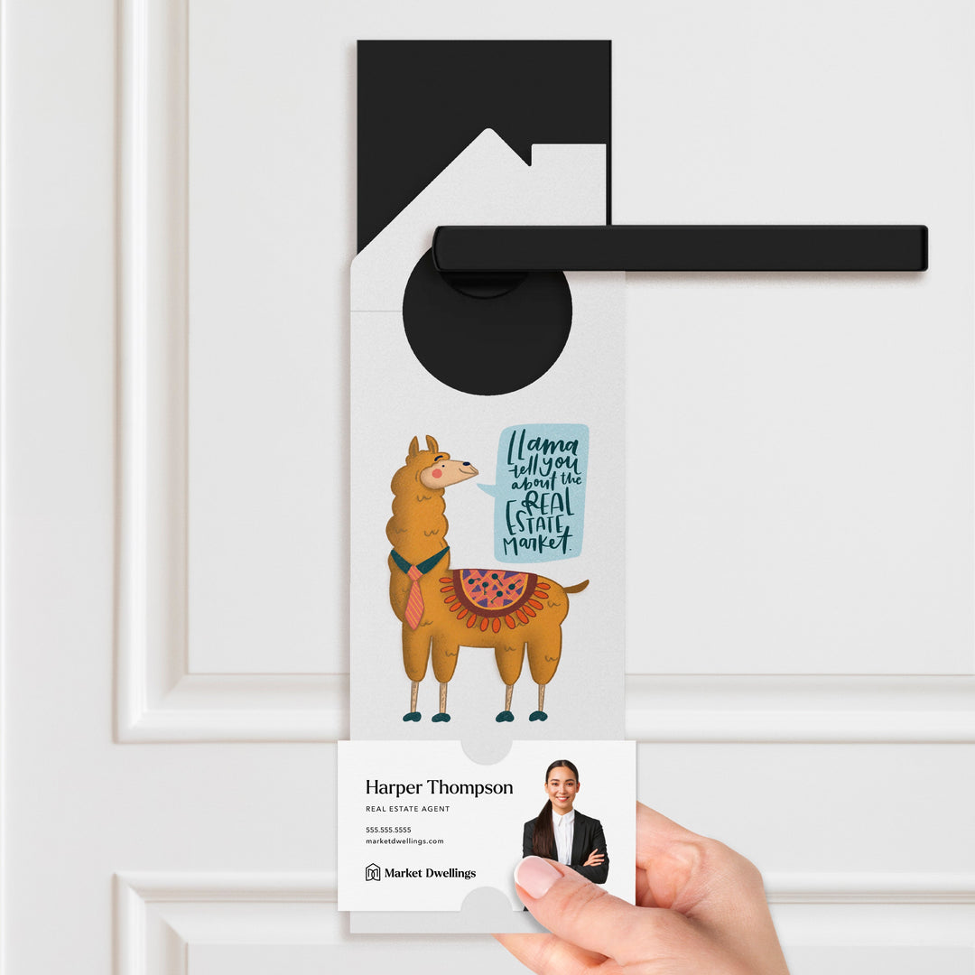 Llama Tell You About The Real Estate Market Door Hangers Door Hanger Market Dwellings